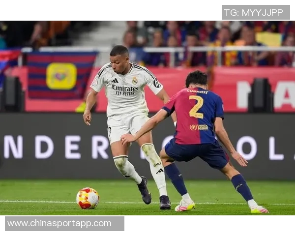 皇马仍存希望姆巴佩参加西超杯但需奇迹般转机